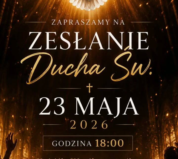Wigilia Zesłania Ducha Świętego (23.05.2026)